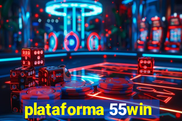 plataforma 55win